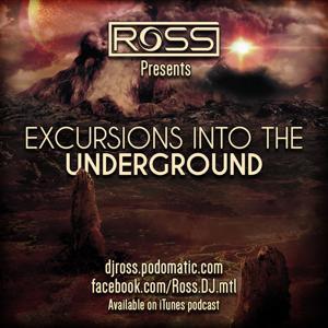 DJ Ross: Excursions Into the Underground by DJ Ross