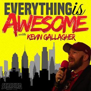 Everything is Awesome by Kevin M. Gallagher, Jr