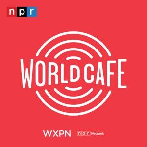 World Cafe Words and Music Podcast by NPR