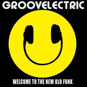 GROOVELECTRIC: Downloadable Soul by Steve Boyett