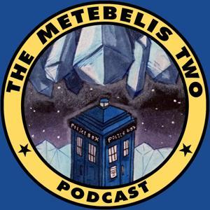 The Metebelis Two - a Doctor Who podcast by Ben and David