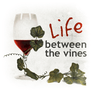 Life Between the Vines by Ray Fister