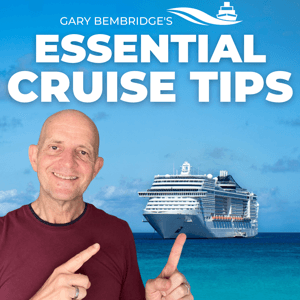 Essential Cruise Tips by Gary Bembridge