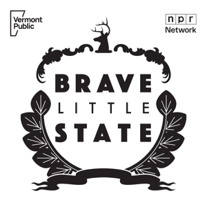 Brave Little State by Vermont Public