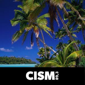 CISM 89.3 : La voix tropicale by CISM 89.3
