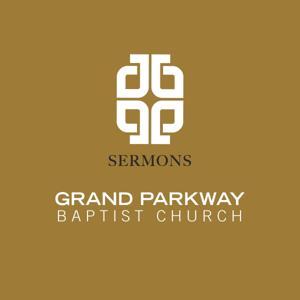 Grand Parkway Baptist Church by Grand Parkway Baptist Church