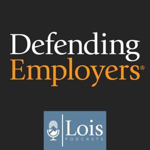 Defending Employers by Lois Law Firm