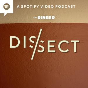 Dissect by The Ringer