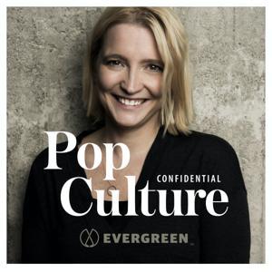 Pop Culture Confidential by Evergreen Podcasts