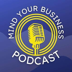 Mind Your Business - A Podcast Series produced by the Boone Area Chamber of Commerce by David Jackson