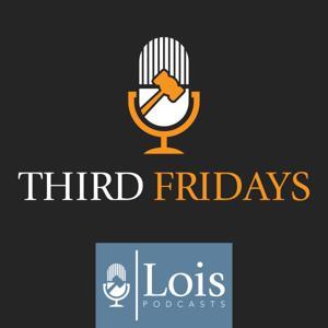 Third Fridays by Lois Law Firm