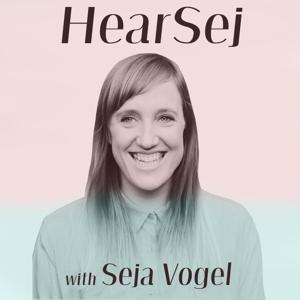 HearSej by Seja Vogel