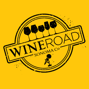 Wine Road: The Wine, When  Where of Sonoma County by Wine Road