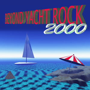 Beyond Yacht Rock 2000 by Dixon Denim Cutoffs, LLC