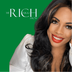 The Nikki Rich Show by Nikki Rich