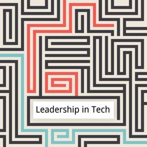 The Leadership in Tech Podcast Series by The Technology OnRamp