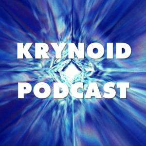 Krynoid PodCast by Jim Cameron, Martin Hannan