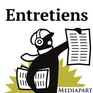 Les entretiens de Mediapart by Mediapart