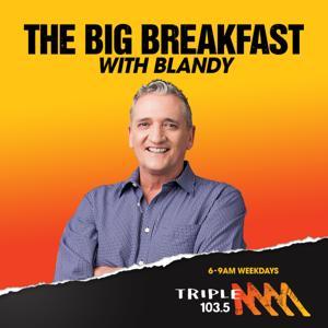 The Big Breakfast with Blandy - Triple M Fraser Coast 103.5 by Triple M