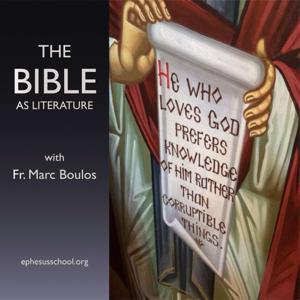 The Bible as Literature by The Ephesus School