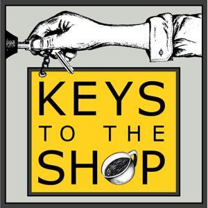Keys To The Shop : Equipping Coffee Shop Leaders by Chris Deferio