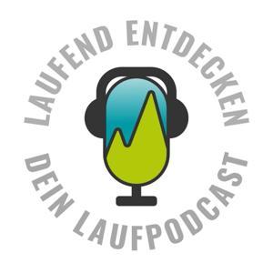 Laufend Entdecken Podcast - Der österreichische Laufpodcast by Florian , Christian & Peter