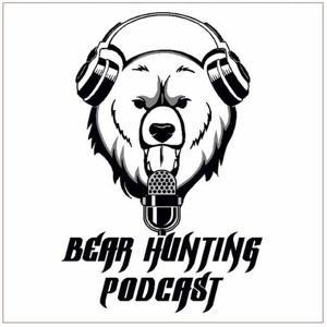 Bear Hunting Podcast by Bear Hunting Podcast