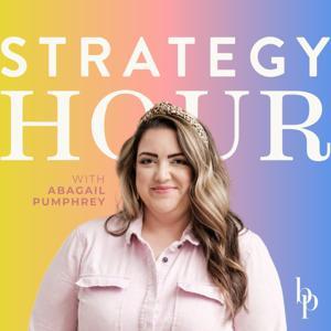 Strategy Hour | Online Marketing for Business Growth by Abagail Pumphrey - Business Strategist