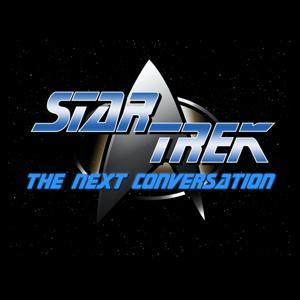 Star Trek The Next Conversation - a comedy Star Trek podcast currently about TV's Deep Space Nine DS9 (or TNG) by Matt Mira and Andrew Secunda