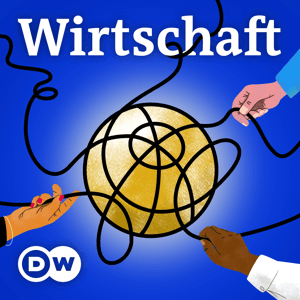 Wirtschaft im Gespräch by DW