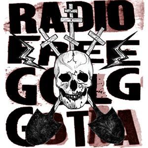 Radio Free Golgotha - Radio Free Golgotha by Radio Free Golgotha