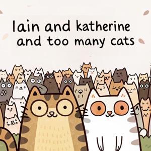 Too Many Cats by Iain Lee & Katherine Boyle