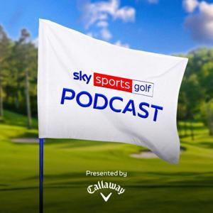 Sky Sports Golf Podcast by Sky Sports