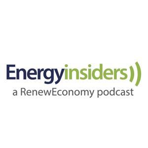 Energy Insiders - a RenewEconomy Podcast by RenewEconomy