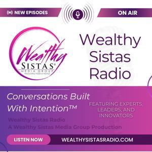 Wealthy Sistas Radio by Deborah Hardnett