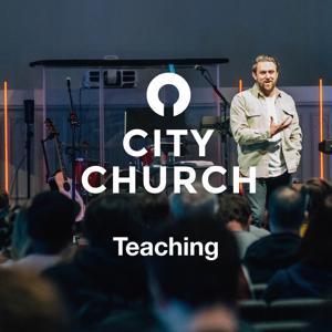 City Church Teaching by City Church / Knoxville, TN