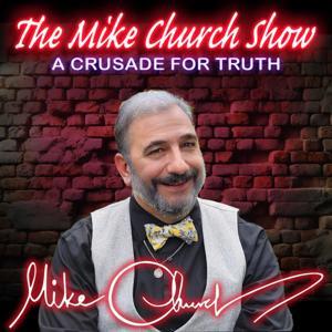 The Mike Church Show by Mike "The KingDude" Church