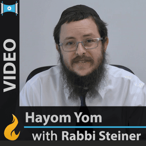 Reflections on the Daily "Hayom Yom" by Chabad.org: With Moshe Steiner
