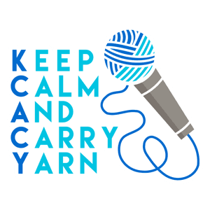 Keep Calm and Carry Yarn: A Knitting and Crochet Podcast by Vivian & Alyson Chu