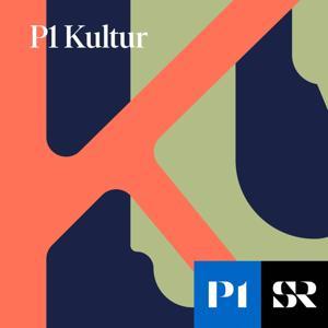 P1 Kultur by Sveriges Radio