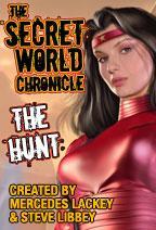 The Secret World Chronicle, Book Two: The Hunt by Mercedes Lackey
