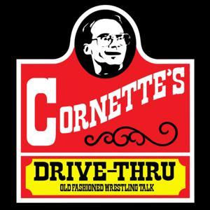 Jim Cornette’s Drive-Thru by Arcadian Vanguard