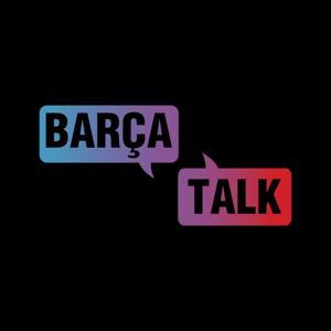 Barca Talk by Barca Talk Podcast