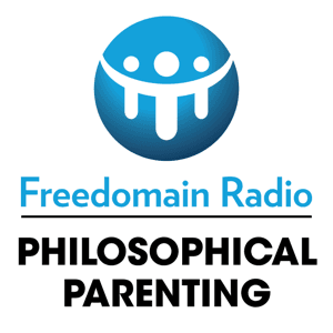 Philosophical Parenting - The Series from Freedomain by Stefan Molyneux