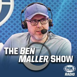 The Ben Maller Show by Fox Sports Radio and iHeartPodcasts