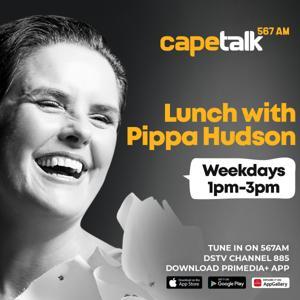 Lunch with Pippa Hudson by CapeTalk