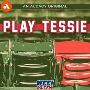 Play Tessie - A Red Sox Podcast by Audacy