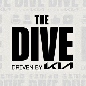 The Dive | Driven by Kia - A League of Legends Esports Podcast by The Dive | Driven by Kia - A League of Legends Esports Podcast