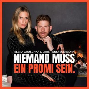 Niemand muss ein Promi sein - Der Nr. 1 Gossip-Podcast! by Elena Gruschka & Lars Tönsfeuerborn