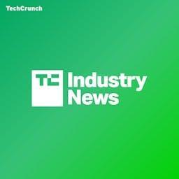 TechCrunch Industry News by TechCrunch